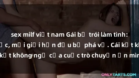 sex milf việt nam Gái bị trói làm tình: Khi công việc quá sức, mọi giới hạn đều bị phá vỡ. Cái kết không ngờ của cuộc trò chuyện ẩn mình trong bóng tối.