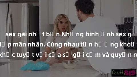 sex gái nhật bản Những hình ảnh sex gái việt ngoài trời đẹp mãn nhãn. Cùng nhau tận hưởng khoảnh khắc tuyệt vời của sự gợi cảm và quyến rũ dưới ánh nắng mặt trời.
