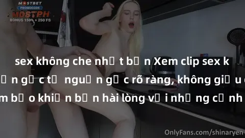sex không che nhật bản Xem clip sex không che mới - Nguồn gốc từ nguồn gốc rõ ràng, không giấu giếm. Đảm bảo khiến bạn hài lòng với những cảnh quay táo bạo và đầy kích thích.