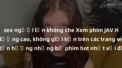 sex người lớn không che Xem phim JAV HD miễn phí chất lượng cao, không giới hạn trên các trang web uy tín. Yên tâm tận hưởng những bộ phim hot nhất với độ nét sắc sảo, đẹp mắt ngay tại nhà. Hãy trải n