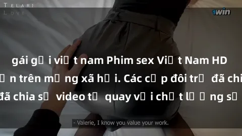 gái gọi việt nam Phim sex Việt Nam HD ngày càng phổ biến trên mạng xã hội. Các cặp đôi trẻ đã chia sẻ video tự quay với chất lượng sắc nét, gợi cảm.