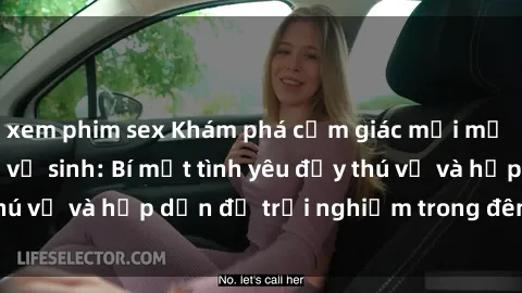 xem phim sex Khám phá cảm giác mới mẻ với sex trong nhà vệ sinh: Bí mật tình yêu đầy thú vị và hấp dẫn để trải nghiệm trong đêm hôm nay!