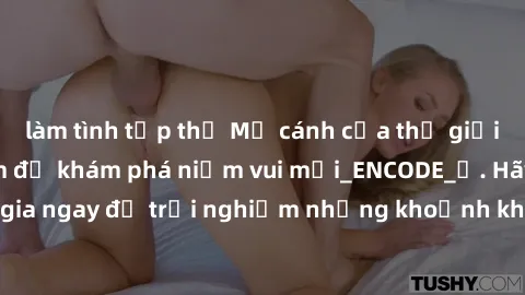 làm tình tập thể Mở cánh cửa thế giới sex MILF Việt Nam để khám phá niềm vui mới_ENCODE_. Hãy tham gia ngay để trải nghiệm những khoảnh khắc đầy kích thích và đam mê.